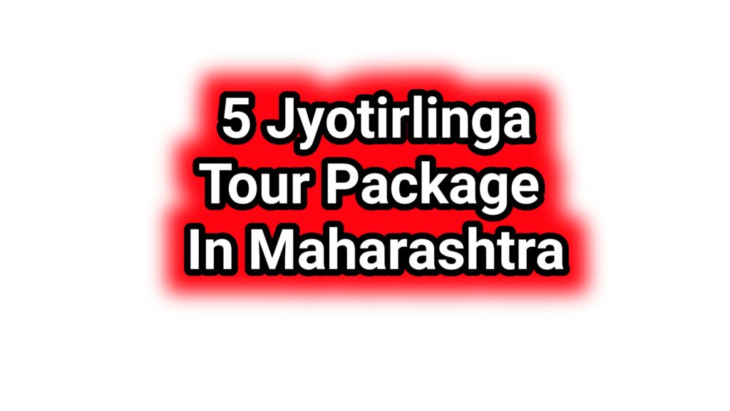 Jyotirlinga Tour Package From Aurangabad