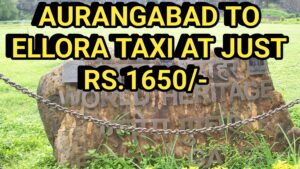 Aurangabad to Ellora Caves Taxi Fare