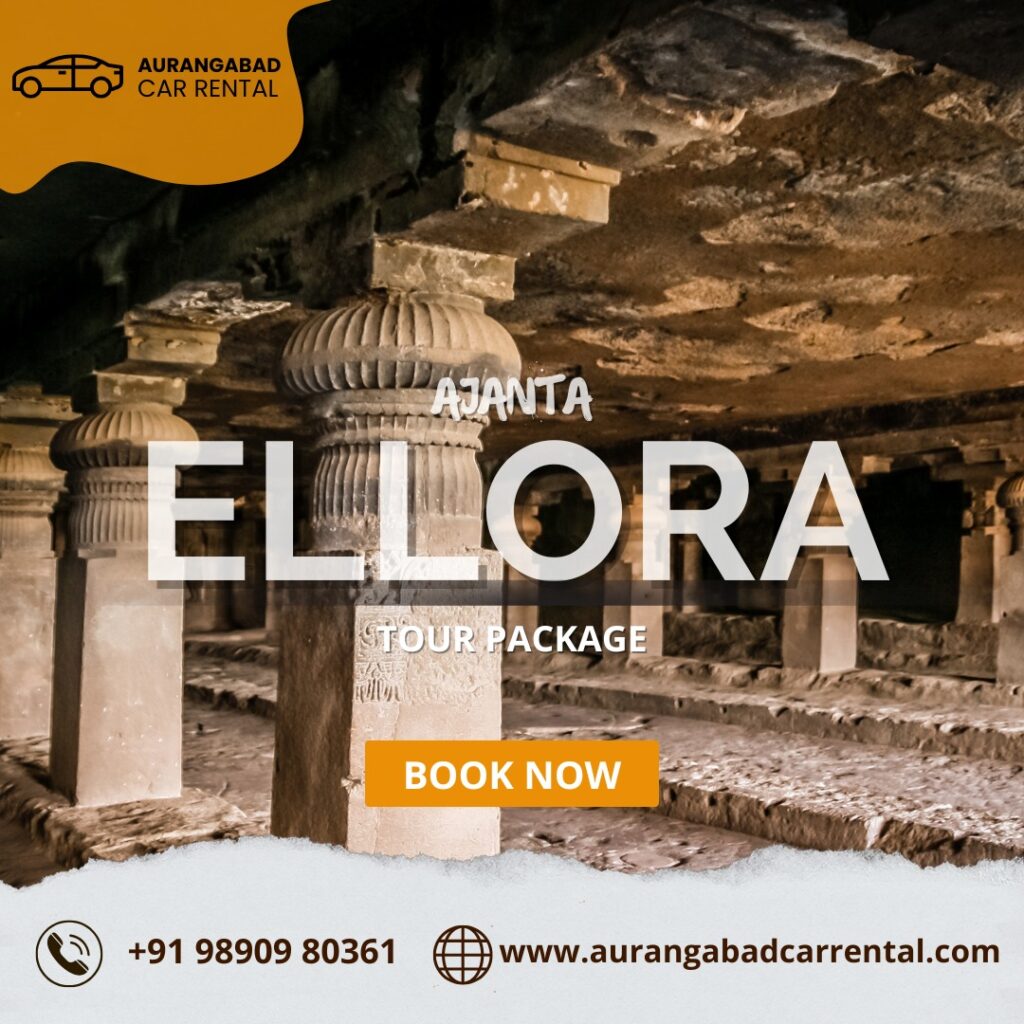 Explore Ajanta and Ellora Caves with Comfort and Ease – Taxi Service from Aurangabad Car Rental